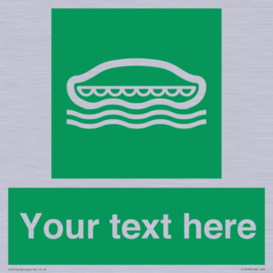 Custom sign safe condition Lifeboat